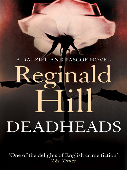 Title details for Deadheads by Reginald Hill - Wait list